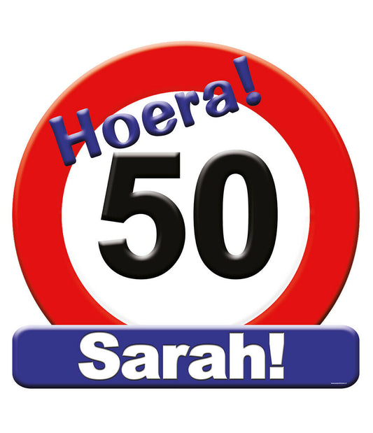 Huldeschild Sarah 50 jaar verkeersbord 50 x 50 cm