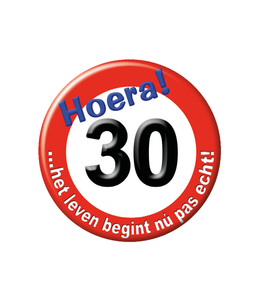 Button Hoera 30 verkeersbord 5,5 cm
